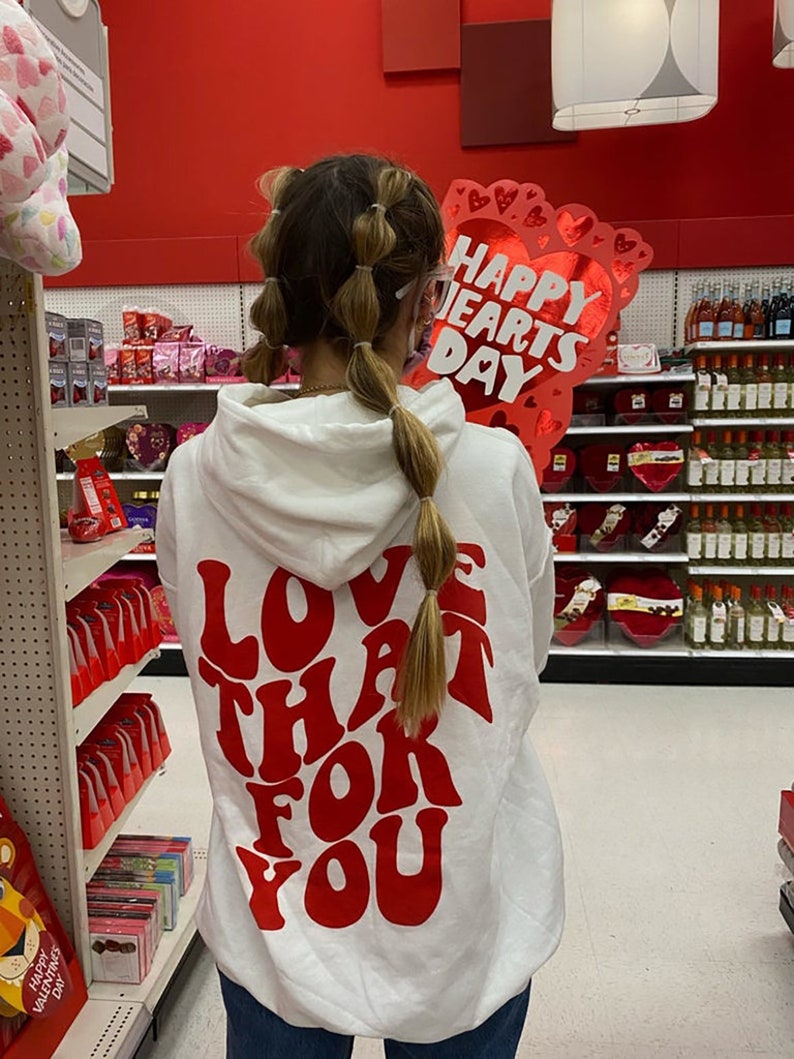 Love That For You | Oversized Sweatshirt | Statement Shirt